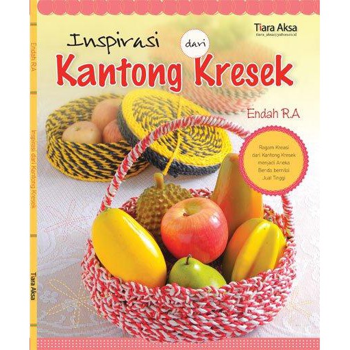 Aneka inspirasi limbah kresek atau plastik