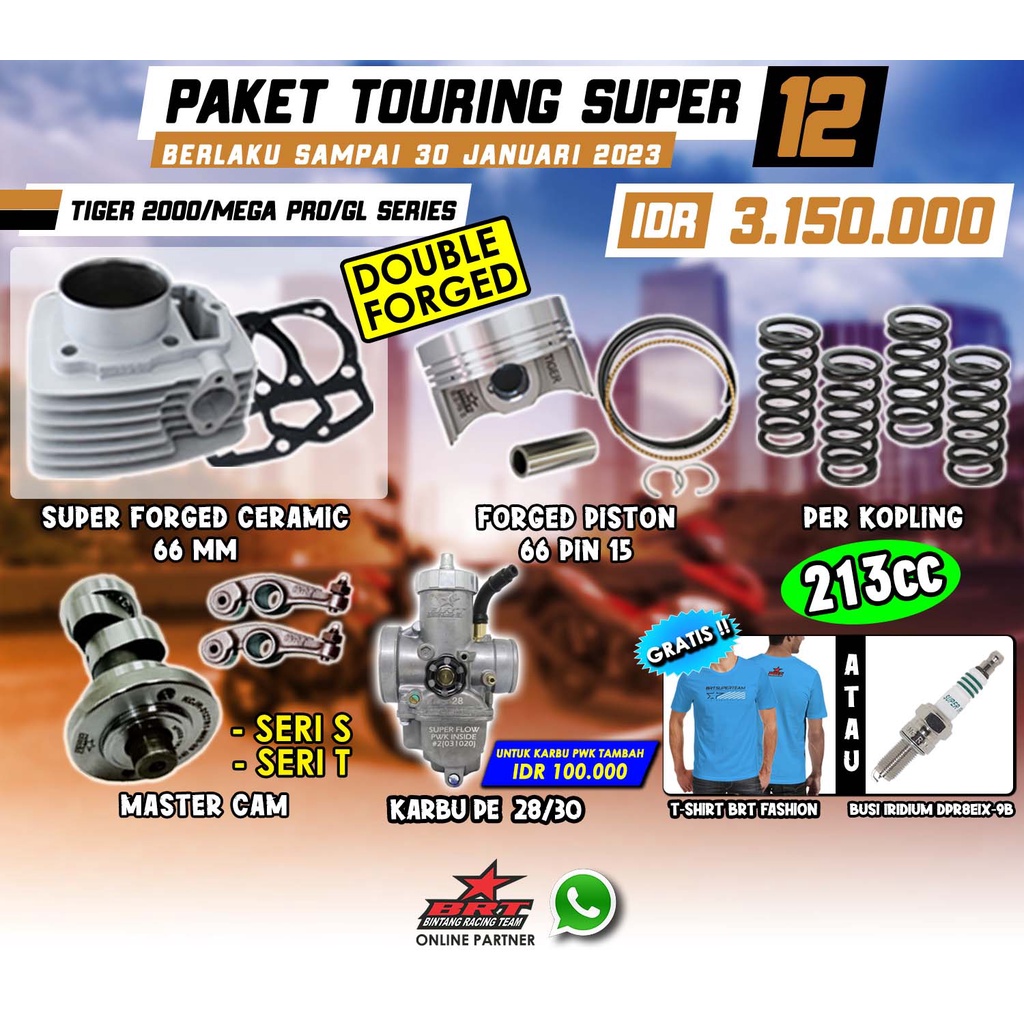 PAKET TOURING SUPER 12  BRT Bore Up Tiger GL Megapro Primus 213cc Blok Ceramic 66:00mm Noken As Karb