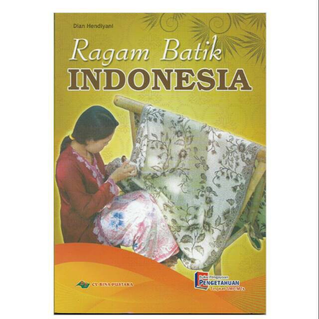 Buku bacaan pengetahuan ragam batik indonesia penerbit arya duta