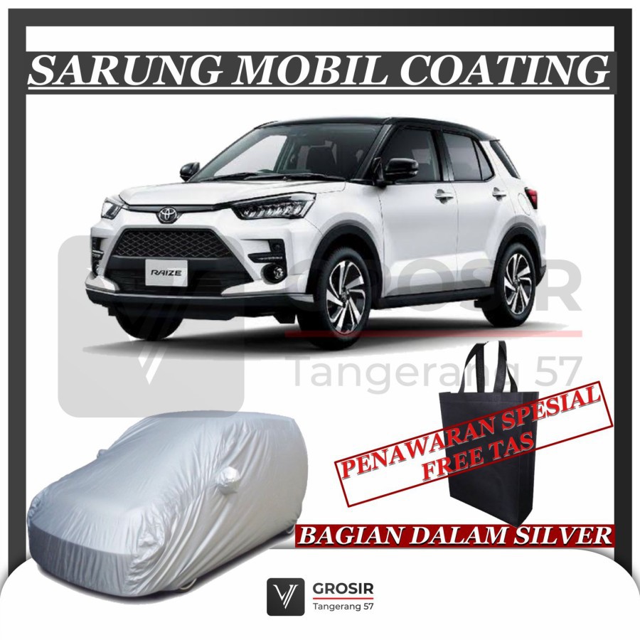 SARUNG MOBIL TOYOTA RAIZE COATING BODY COVER TOYOTA RAIZE