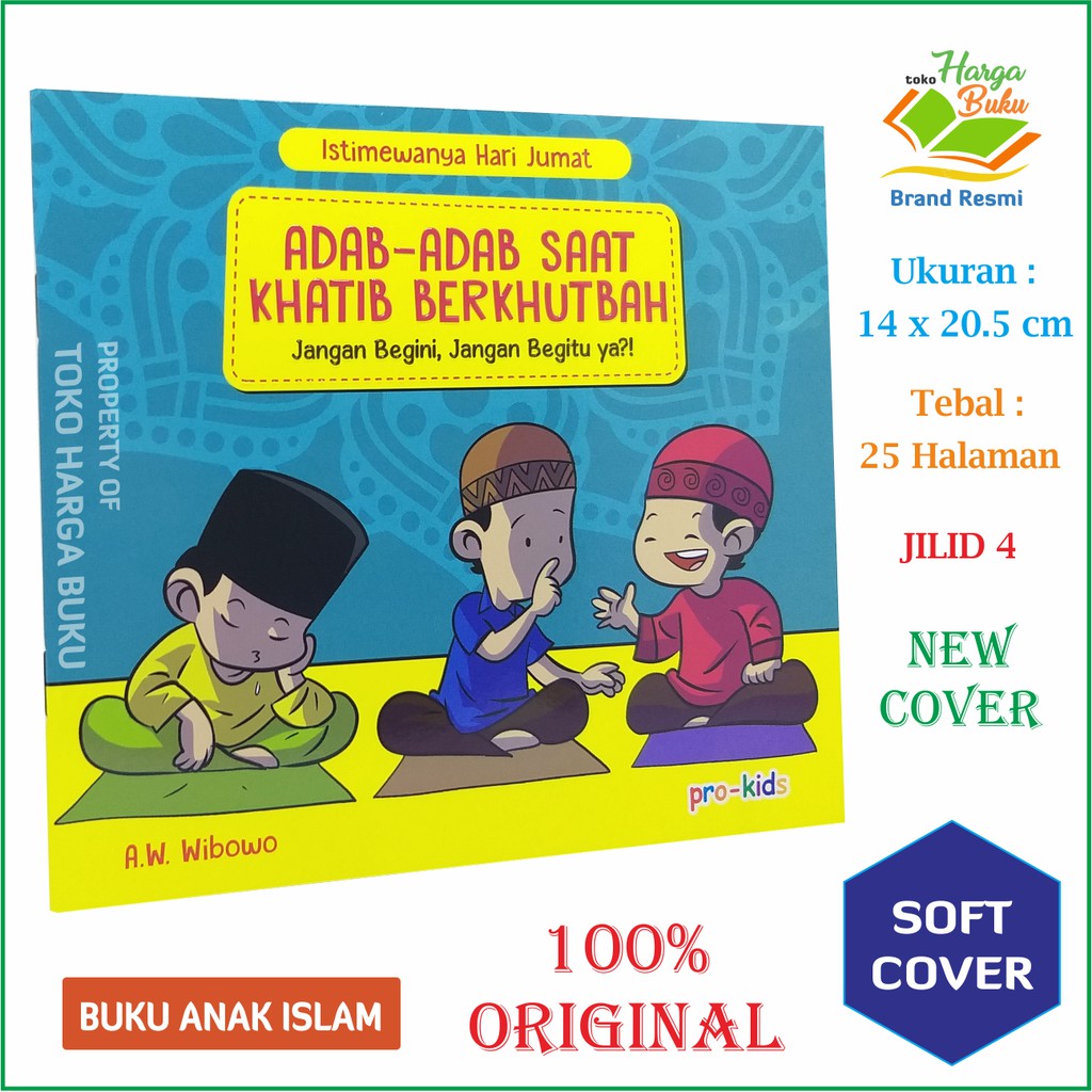 Foto Istimewanya Hari Jumat Jilid 4 - Adab-adab Saat Khatib Berkhutbah PUM