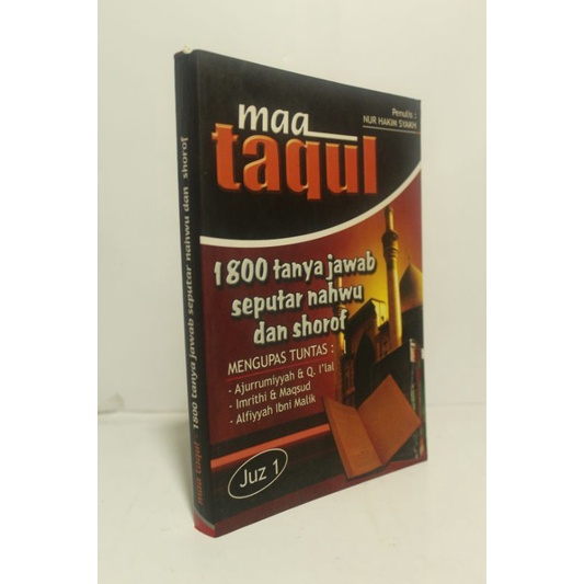 

Maa Taqul Juz 1_1800 tanya jawab seputar nahwu dan shorof