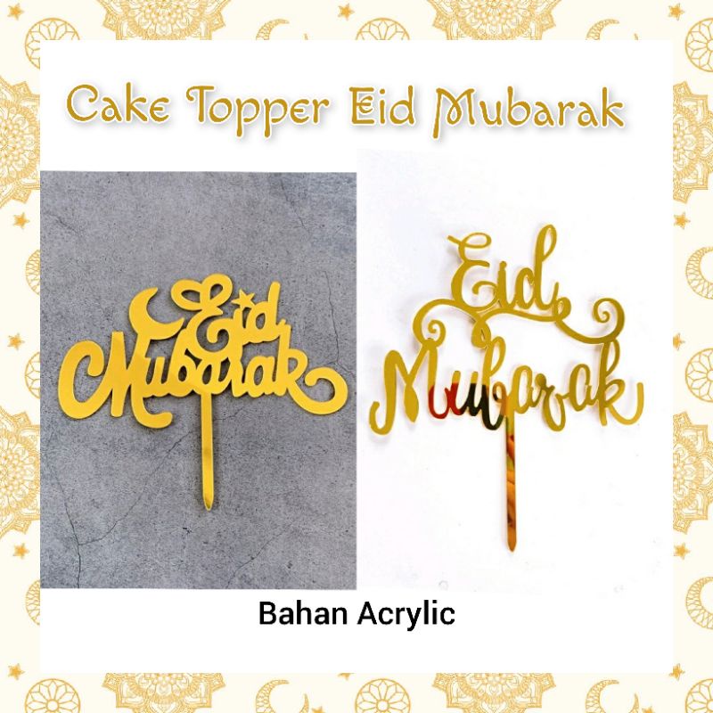 Cake Topper Eid Mubarak Acrylic Topper Kue Lebaran Idul Fitri Akrilik