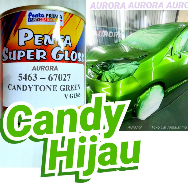 Free Ongkir Cat Candytone Hijau Penta Super Gloss Candy Green Candyton Gren Ijo Transparan