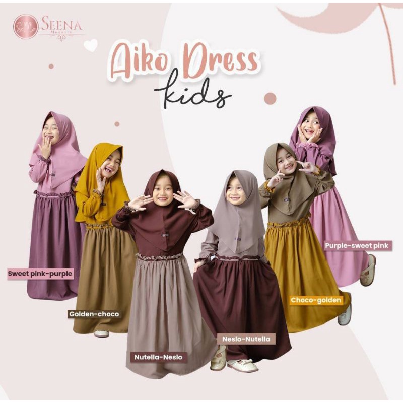 AIKO DRESS KIDS BY SEENAMODESTY GAMIS ANAK BRANDED
