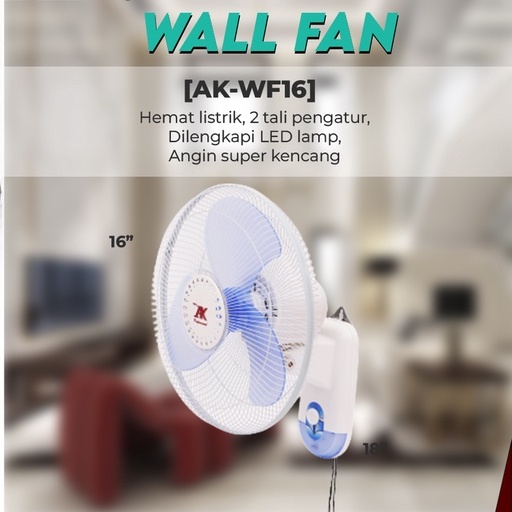 AK - Wall Fan AK 16&quot; / Kipas Dinding Dua Tarikan Dengan LED LAMP MURAH BANGET / GARANSI RESMI