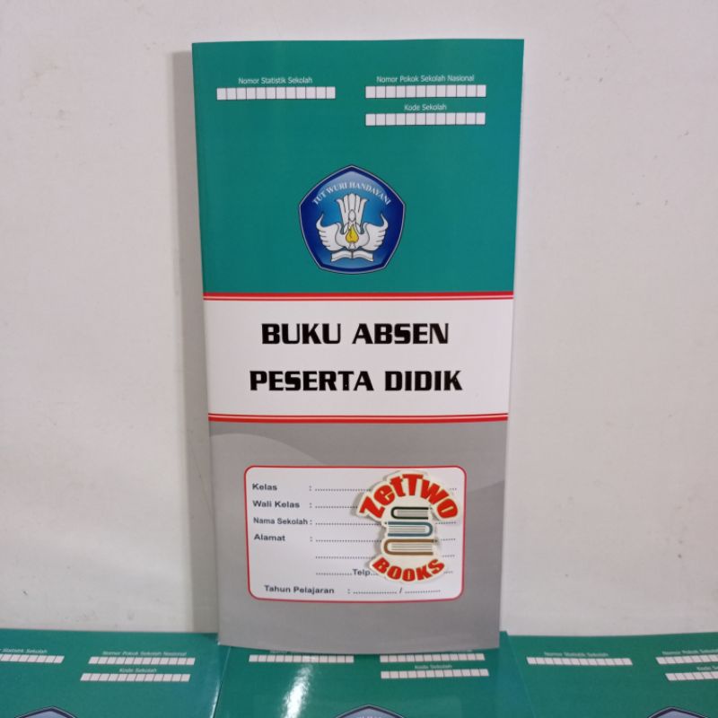 

BUKU ABSEN PESERTA DIDIK / DAFTAR HADIR SISWA