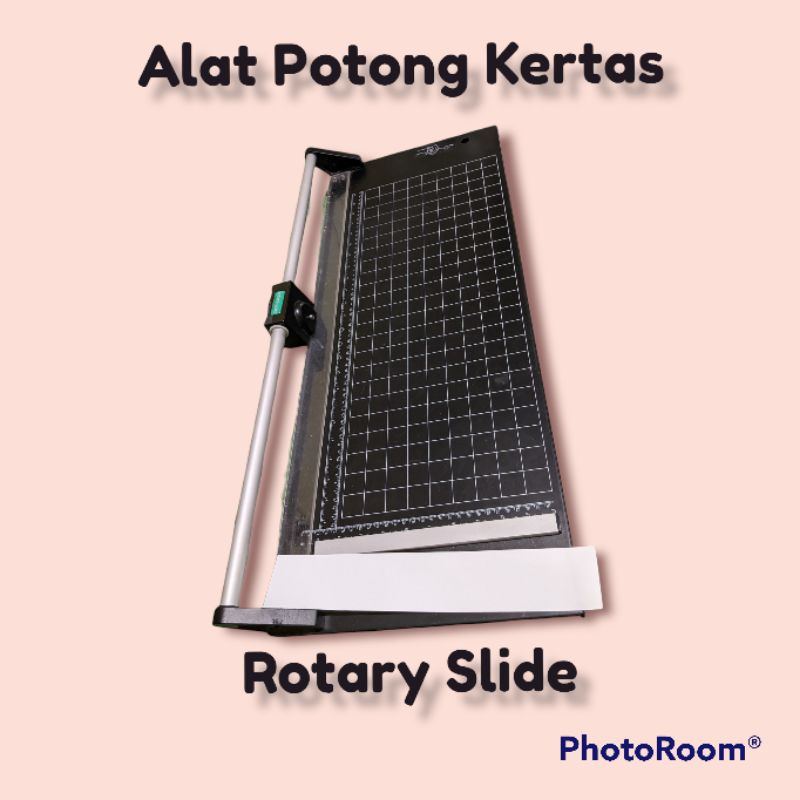 

ALAT POTONG KERTAS, ROTARY SLIDER