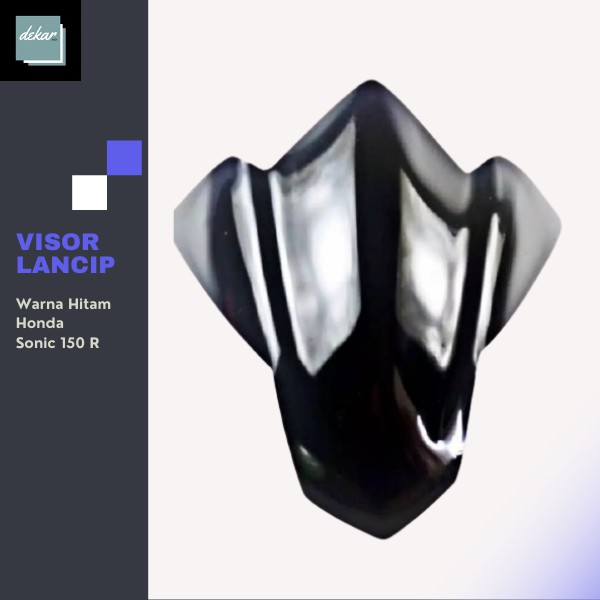 Visor Motor Sonic 150R Model Lancip Warna Hitam