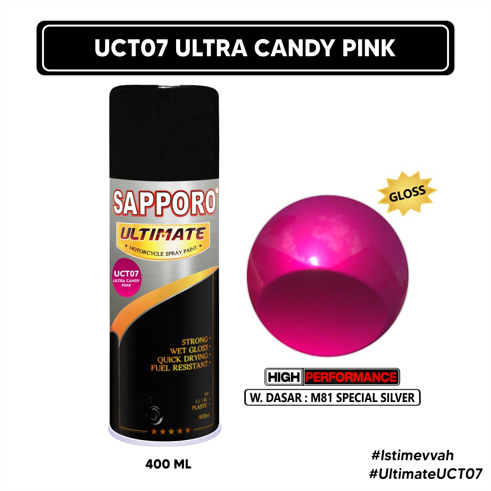 Sapporo Ultimate UCT07 Ultra Candy Pink / Cat Spray Semprot Aerosol Terbaik