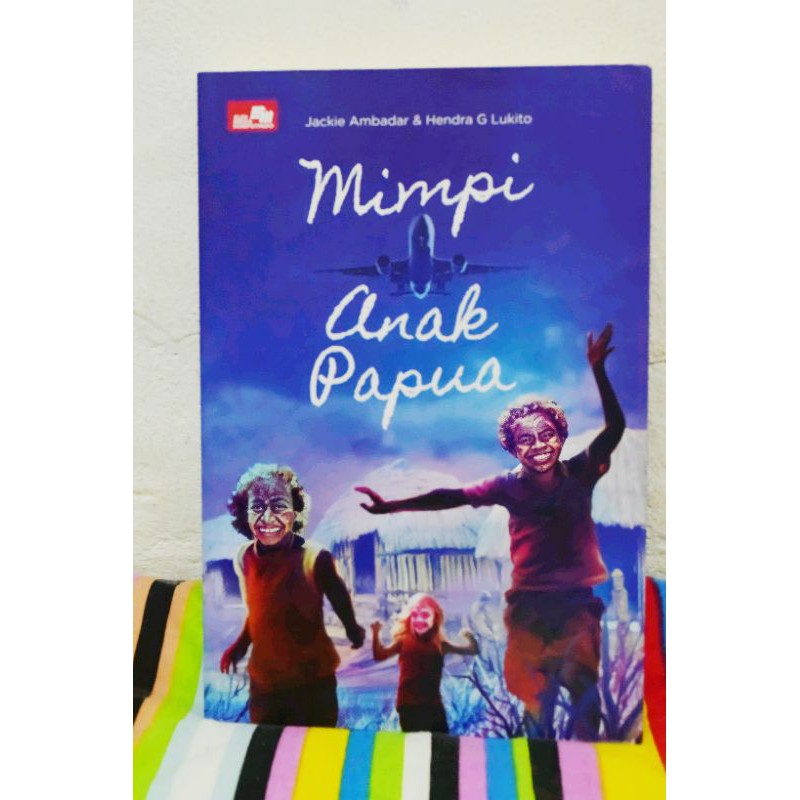 Mimpi Anak Papua / Preloved Buku