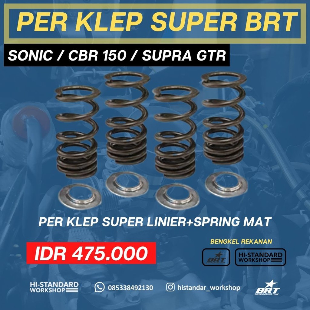 PER KLEP BRT SUPER LINIER + SPRING MAT SONIC / CBR 150 / SUPRA GTR