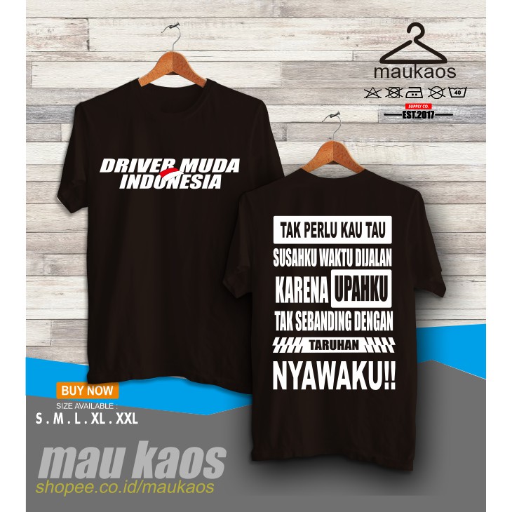 dESTROKU Kaos Baju Driver Muda Indonesia Canter Truck L300 SS Susah Dijalan