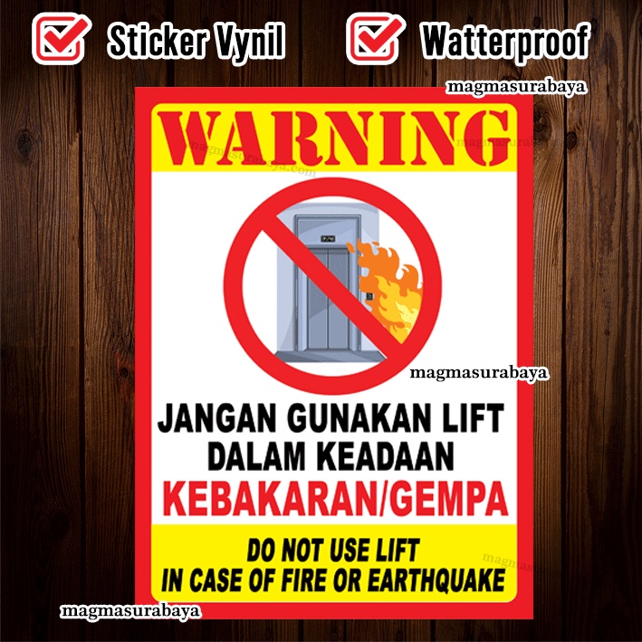 

Stiker Jangan Gunakan Lift dalam keadaan Kebakaran / Gempa - Magma Surabaya