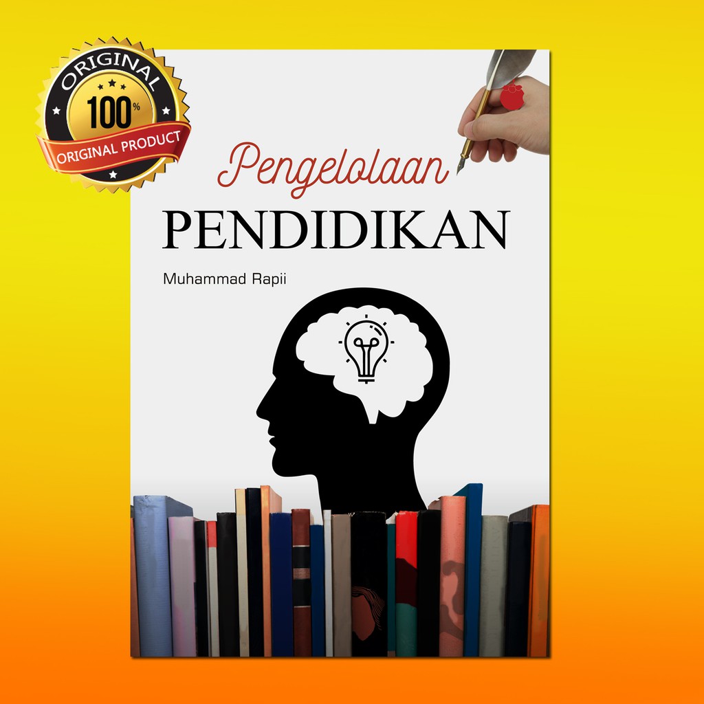 Buku Ajar Pengelolaan Pendidikan/Buku Referensi Mata Kuliah Pengelolaan ...