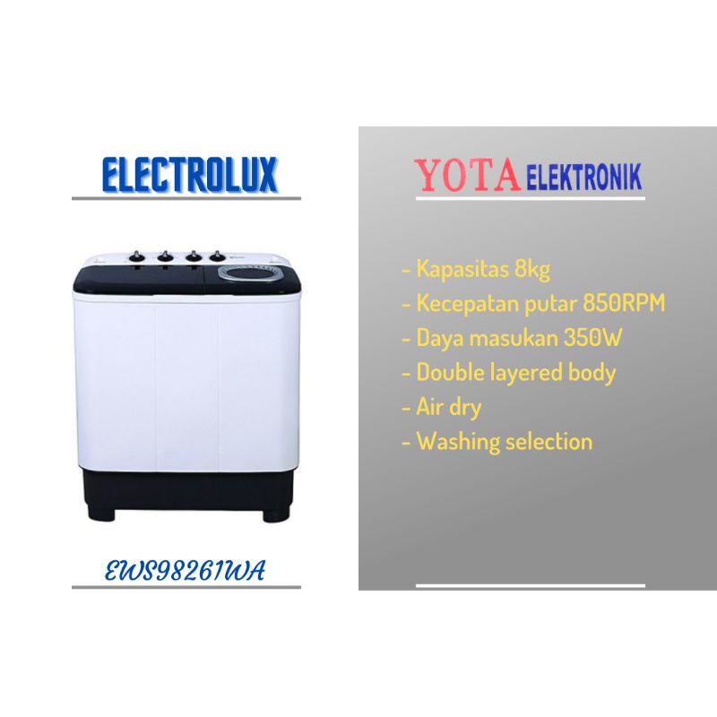 Mesin cuci 2 tabung Electrolux EWS98261WA; EWS98262WA