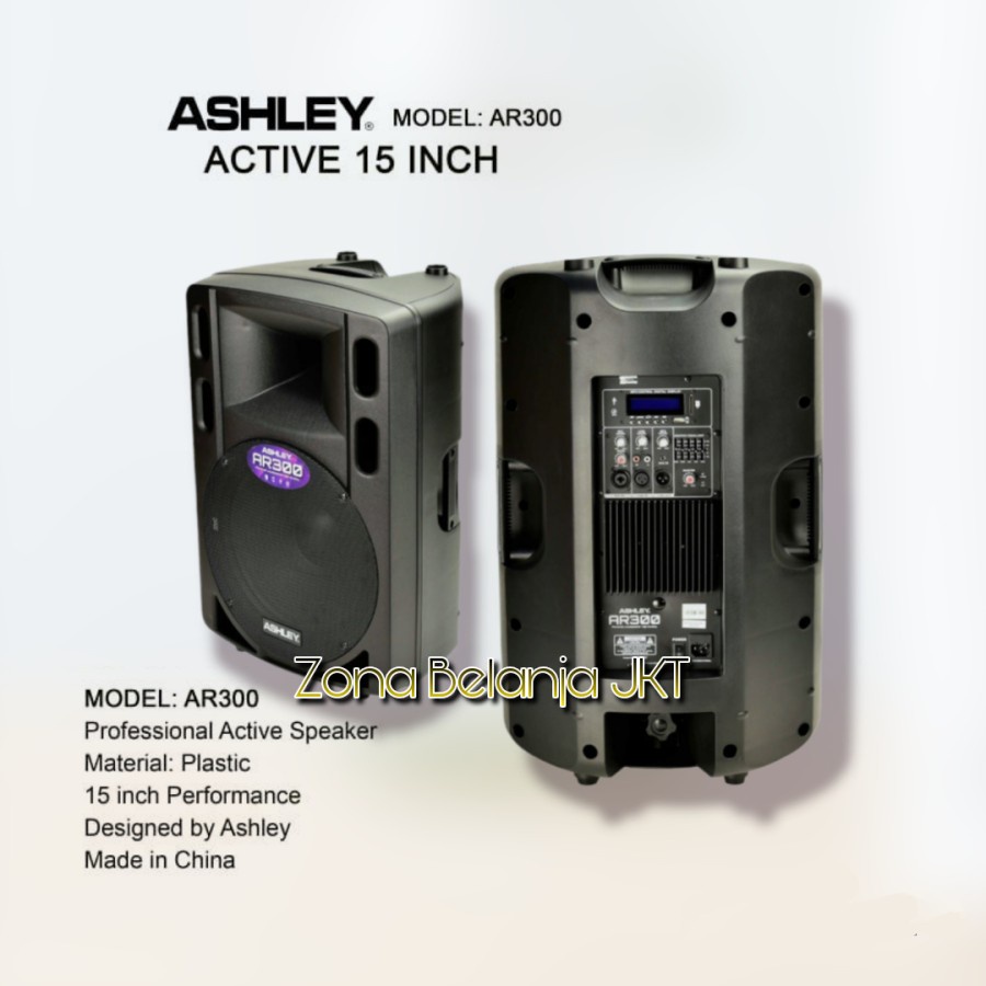 SPEAKER AKTIF ASHLEY AR 300 AR300 AKTIF 15 INCH ASHLEY ORIGINAL