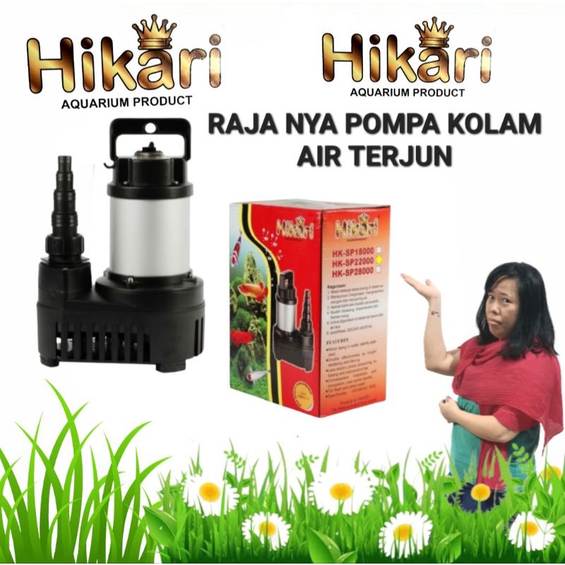 RAJA NYA POMPA CELUP HIKARI 22000 POMPA KOLAM BESAR AIR TERJUN