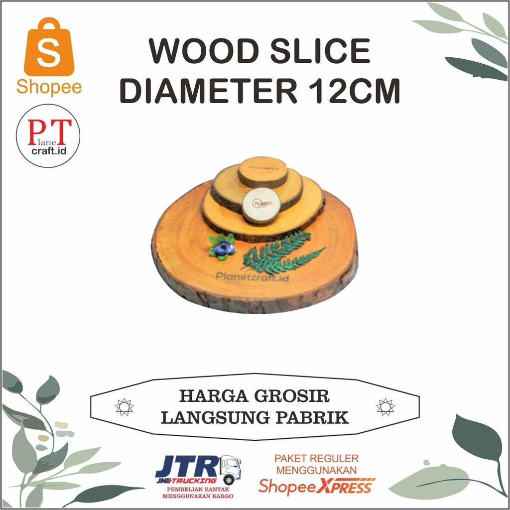Wood Slice Potongan Kayu 12cm Dekorasi Wedding,hiasan dinding,dekorasi dinding,pajangan dinding