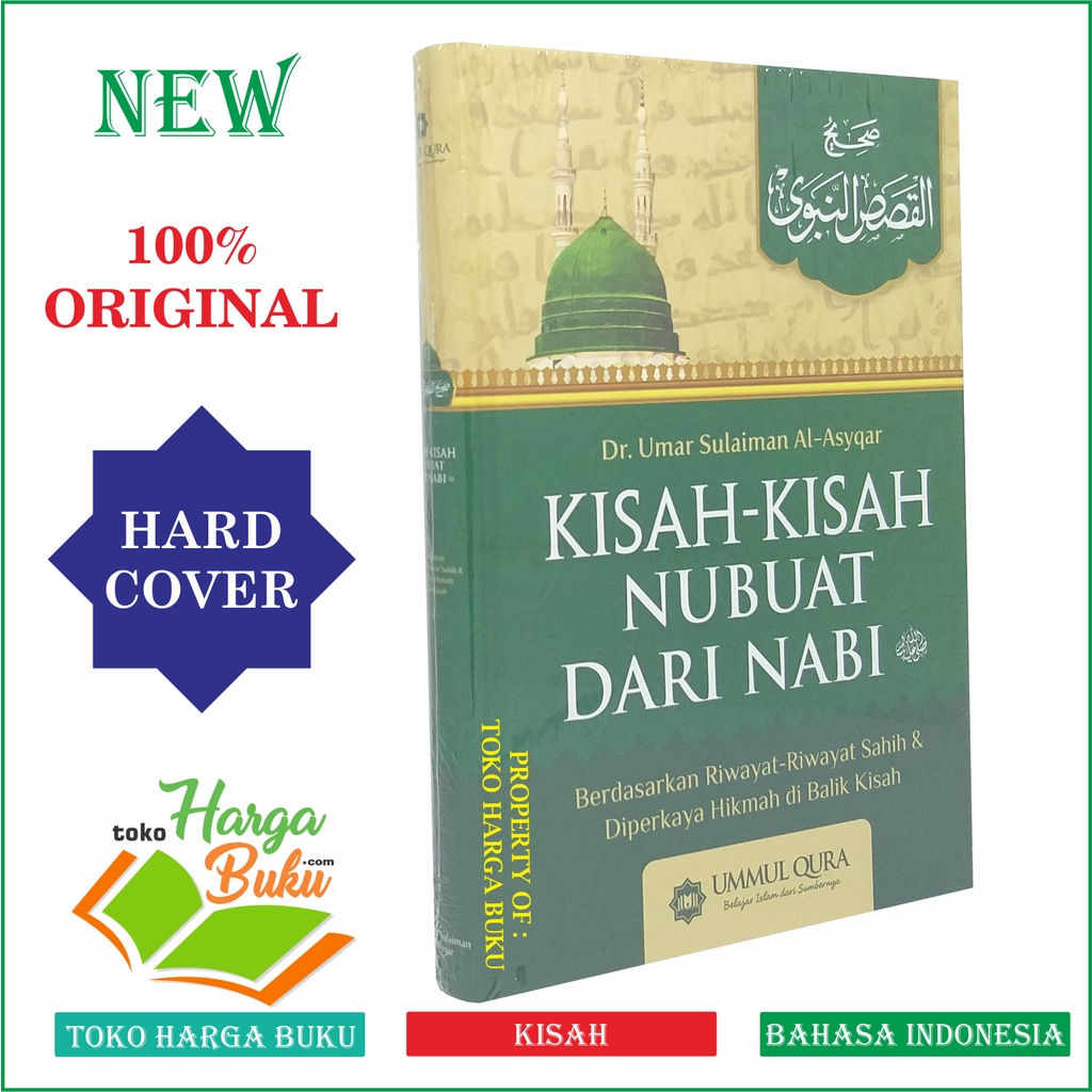 Kisah-Kisah Nubuat Dari Nabi Berdasarkan Riwayat-Riwayat Sahih dan Diperkaya Hikmah di Balik Kisah Penerbit Ummul Qura