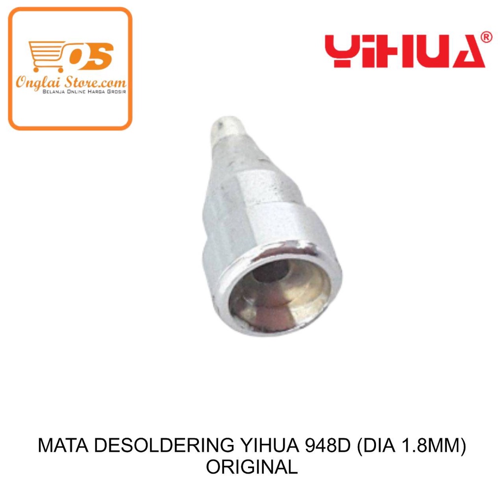 MATA DESOLDERING YIHUA 948D (DIA 1.8MM) ORIGINAL (HARGA SPESIAL)