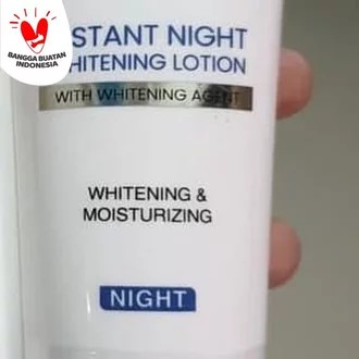 [ORI] Instant Night Whitening Lotion | Body Lotion Pemutih dan Pencerah Kulit Untuk Malam