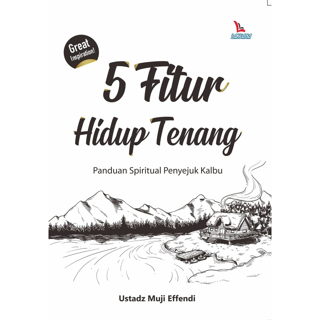 Buku 5 Fitur Hidup Tenang - Panduan Spiritual Penyejuk Kalbu Ori Terapibuku