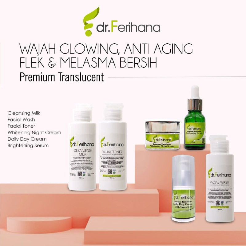 [TERBUKTI KLINIS] [FLEK / MELASMA] (DR.FERIHANA) PAKET COMPLETE PREMIUM TRANSLUCENT SERIES