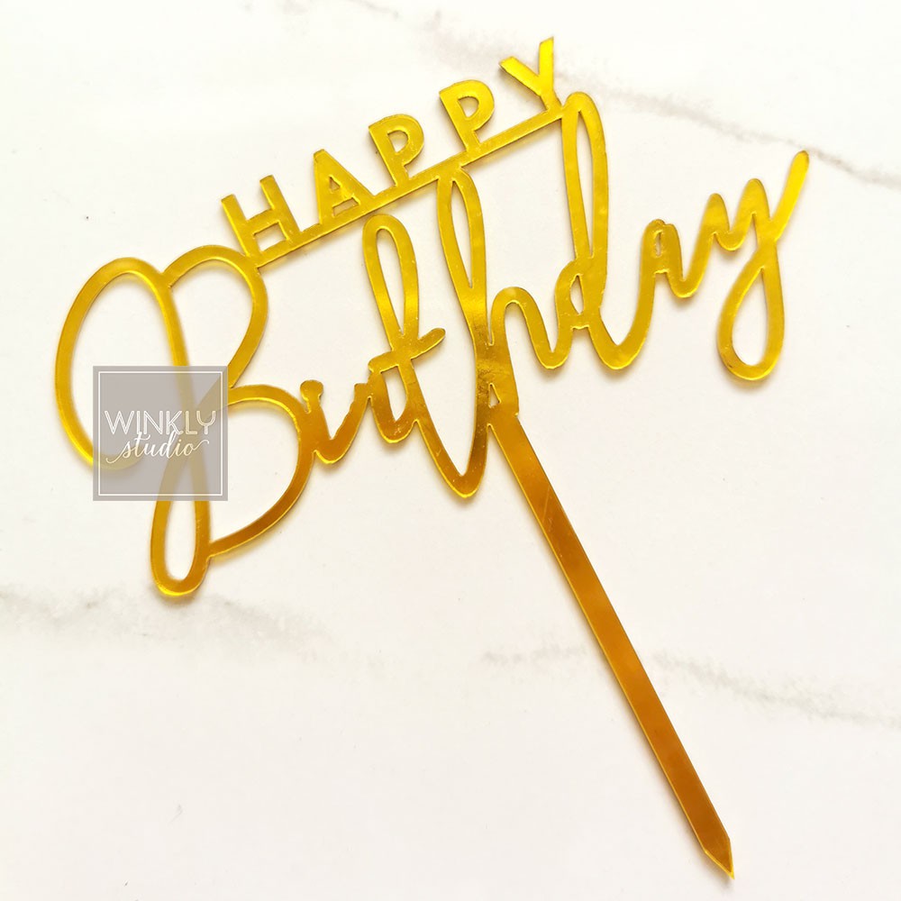 Acrylic Cake Topper Happy Birthday / Topper Akrilik Kue Ulang Tahun / Kue Tart Gold Calli Sans