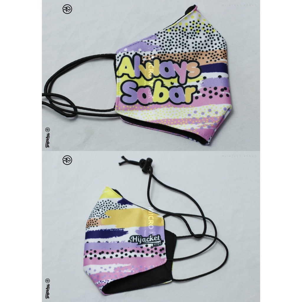 Hijacket Masker Kain Anak Perempuan Laki-Laki Headloop Tali Karet Elastis Hijaket Mask Motif 02-ALWAYS SABAR 04