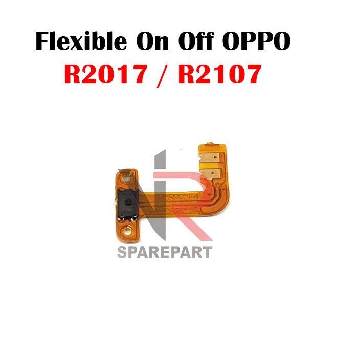 FLEXIBLE ON OFF OPPO R2017 / R2107