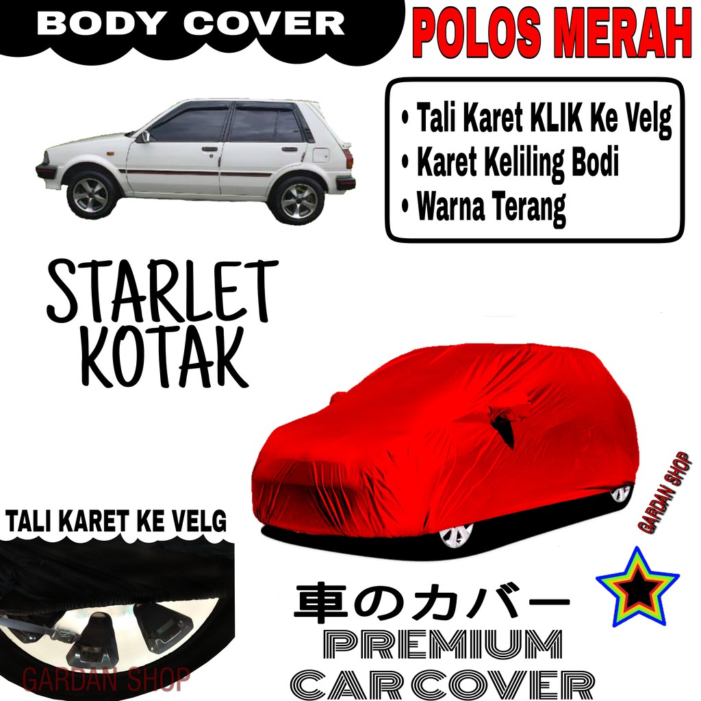 Sarung Mobil STARLET KOTAK Polos MERAH Body Cover Penutup Body Starlet PREMIUM