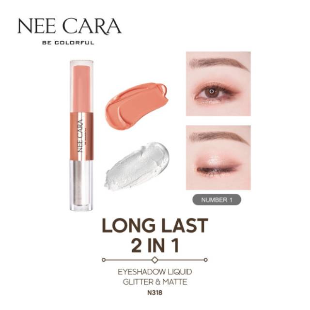 NEE CARA Long Last 2 IN 1 Eye Shadow Liquid Glitter &amp; Matte #N318 Thailand / Eyshadow / Neecara