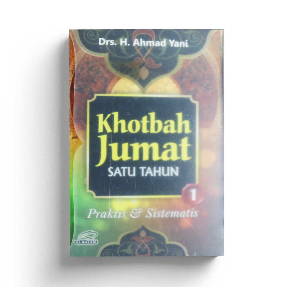 Khotbah Jumat Satu Tahun ; Praktis &amp; Sistematis