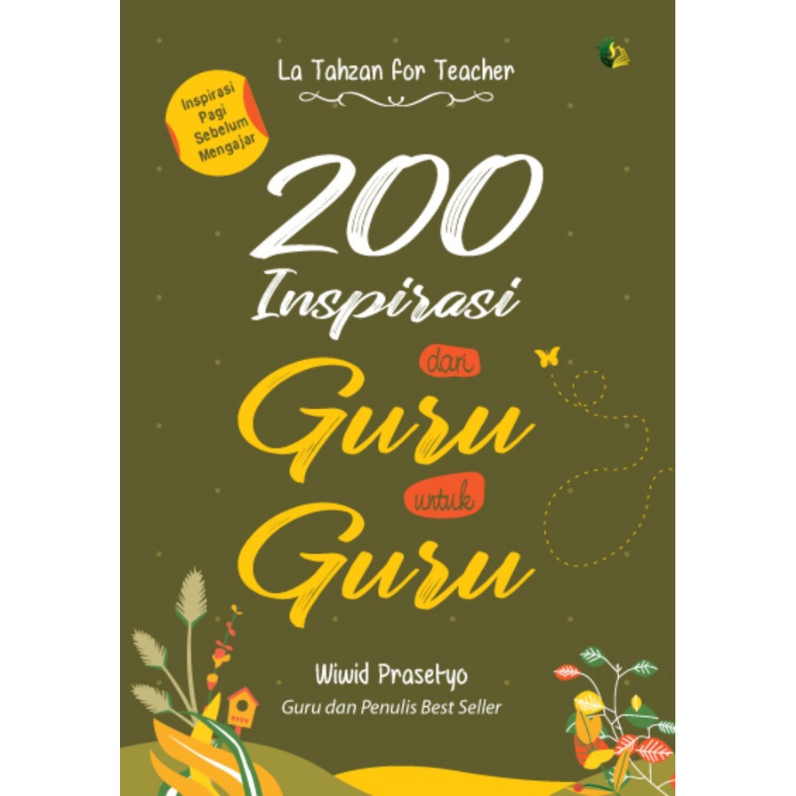 Buku Pendidikan - 200 Inspirasi dari Guru untuk Guru - Buku Motivasi Buku Inspirasi Guru-1
