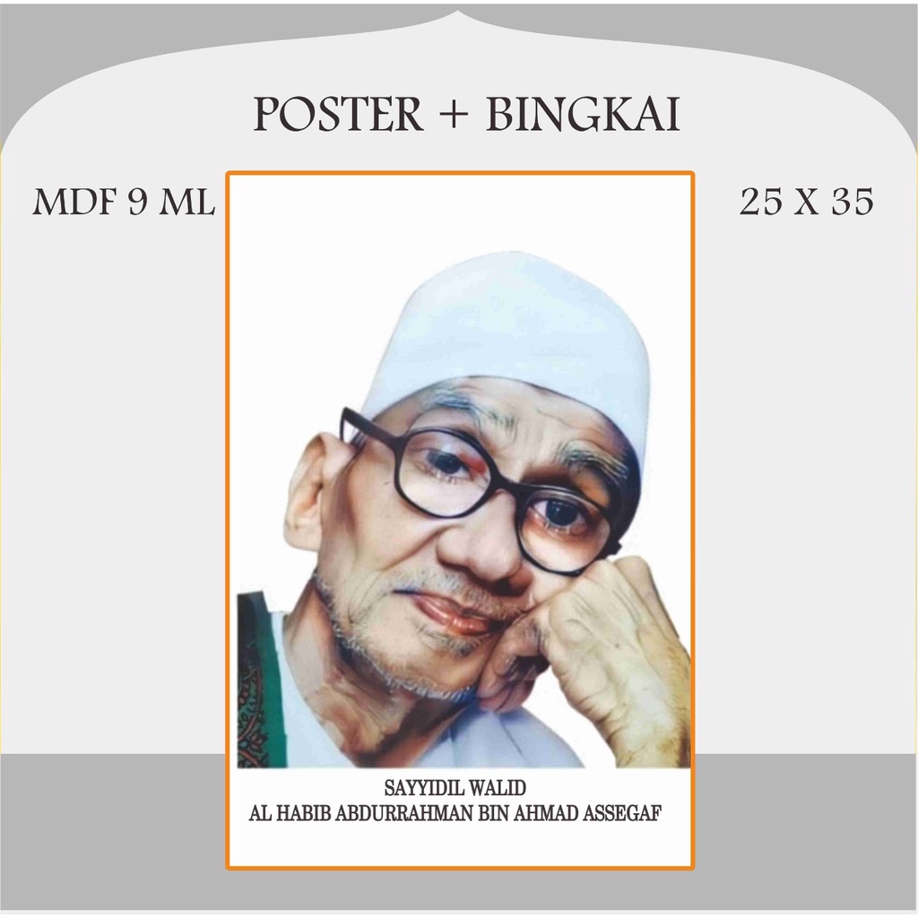 Foto Habaib Foto Habib Foto Ulama Foto Kiai Plus Bingkai MDF Ukuran 25 x 35