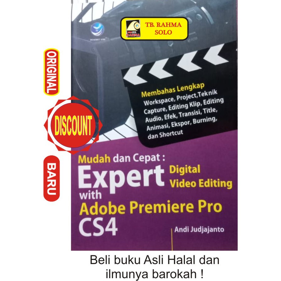 Mudah dan Cepat : Expert Digital Video Editing with Adobe Premiere Pro CS4 Andi Judjajanto Andi ORI