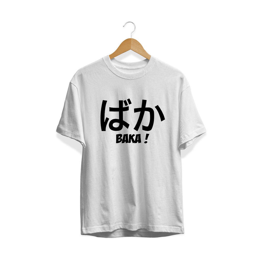 Kaos Baju BAKA ANIME JAPAN