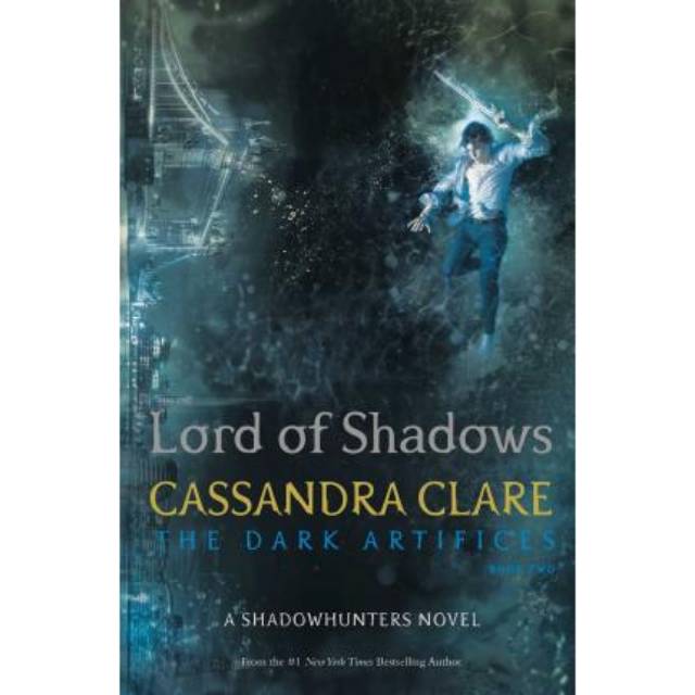 Cassandra Clare - Lord of Shadows (English)