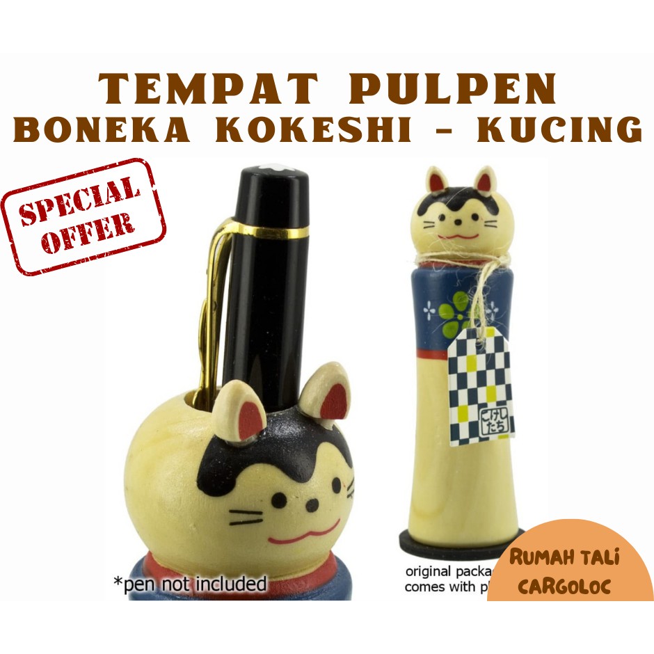 

Tempat Pulpen BONEKA KOKESHI KUCING