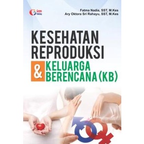 

BUKU KESEHATAN REPRODUKSI dan KELUARGA BERENCANA (KB) - ORI - Kualitas Jaminan Bergaransi