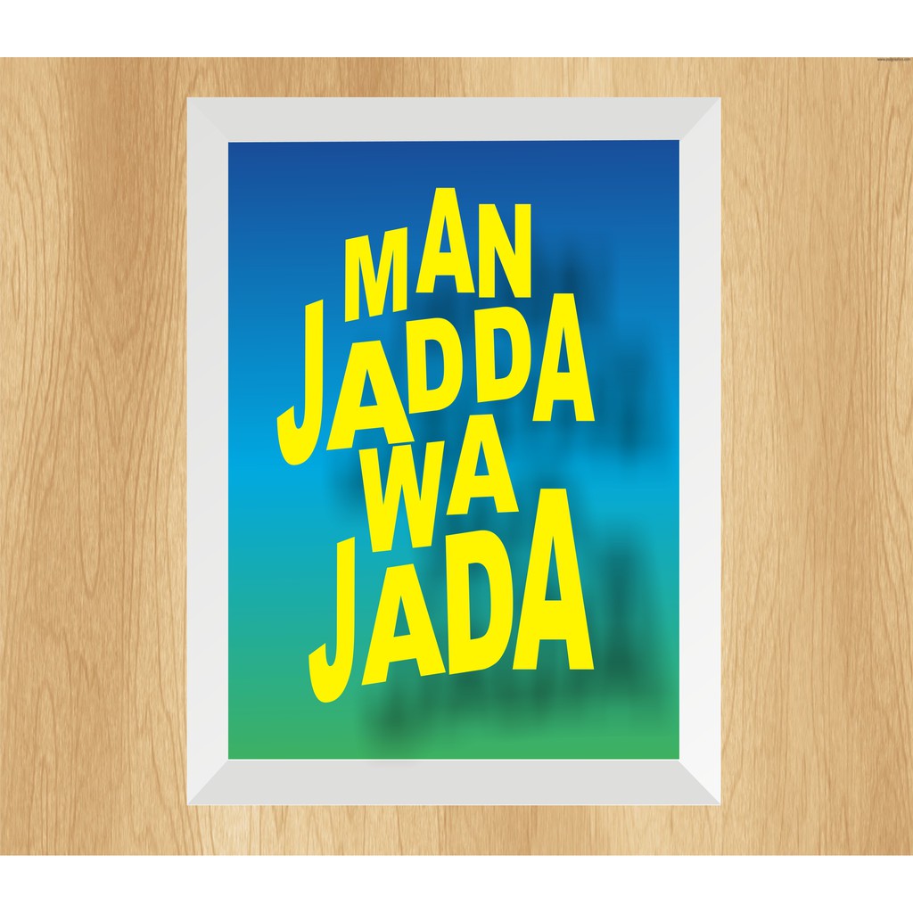 Poster Hiasan Dinding Man Jadda Wajada Shopee Indonesia
