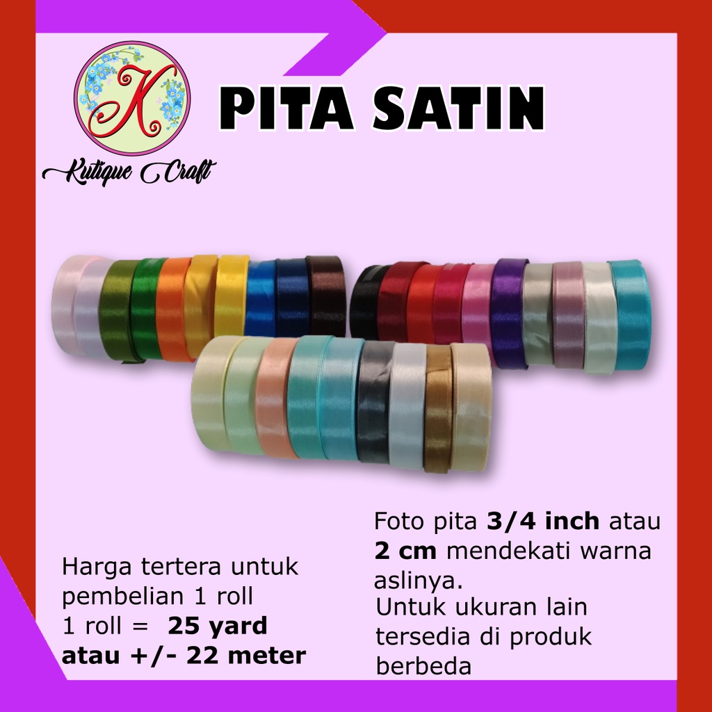 Pita Satin 2 CM 3/4 INCH  25 YARD harga per roll