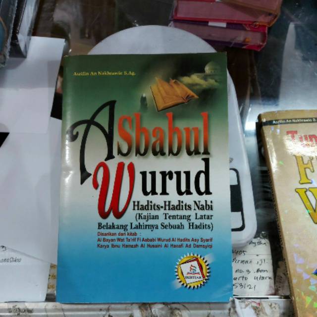Asbabul wurud  hadits hadits nabi IKHTIAR 224 HALAMAN