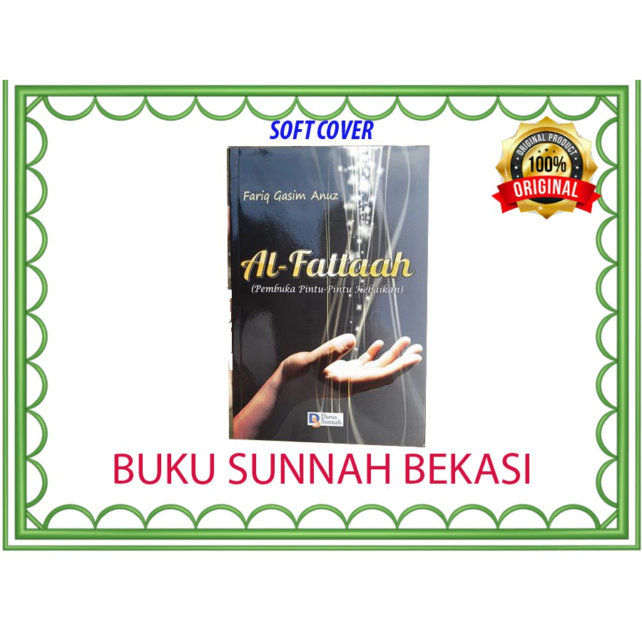 Al-Fattaah | Al Fattah | Pembuka Pintu-Pintu Kebaikan | Darus Sunnah