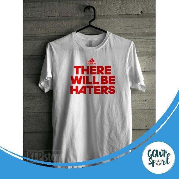 Kaos Distro Premium There Will Be Haters Baju Distro Pendek Cowok Katun Combed 30S Kualitas Terbaik