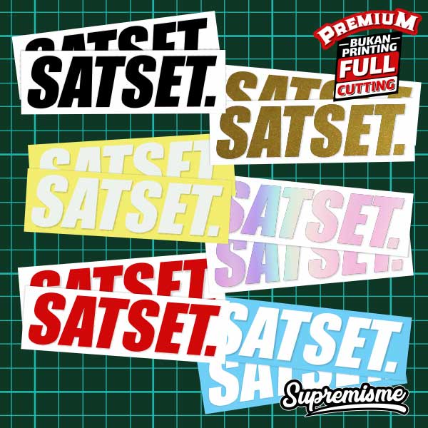 Stiker SATSET / Sticker Racing SATSET / Stiker Viral SATSET / Sticker Motor SATSET Glossy Waterproof / Sticker Hologram SATSET