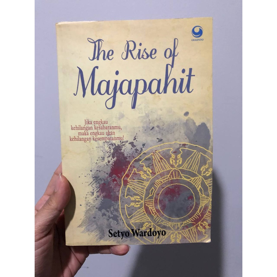 Buku Bekas Bacaan Sejarah The Rise Of Majapahit by Setyo Wardoyo Books History Indonesia