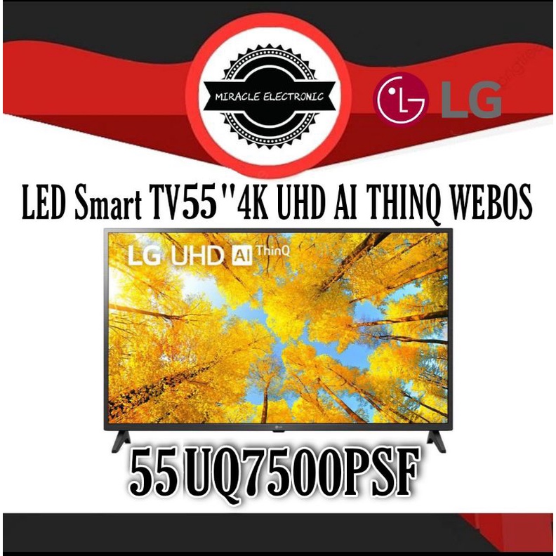 LG 55UQ7500PSF SMART LED TV 55" 4K UHD AI THINQ WEBOS 55UQ7500