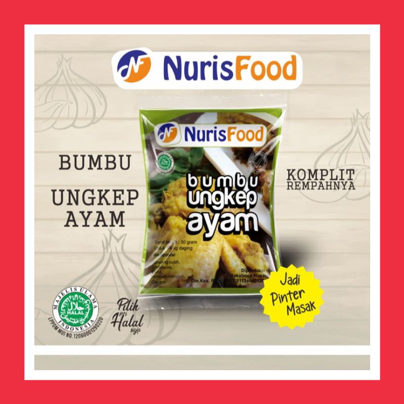 

NurisFood Bumbu Ungkep Ayam Instan Citarasa Istimewa terbuat dr bahan alami rempah-rempah asli dari tanah air Indonesia seperti bawang merah bawang putih cabai lada jahe lengkuas ketumbar jintan daun jeruk daun salam garam gula dengan kemasan bagus & baik